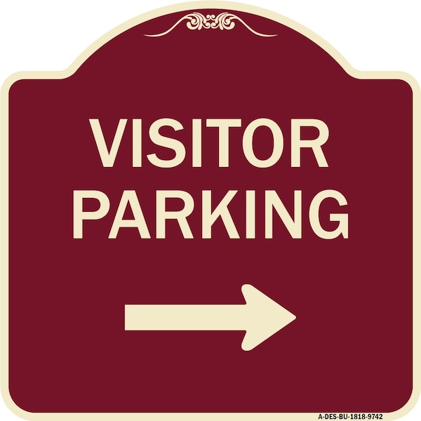 Signmission Designer Series-Visitor Parking With Right Arrow Burgungy, 18" x 18", BU-1818-9742 A-DES-BU-1818-9742 - main